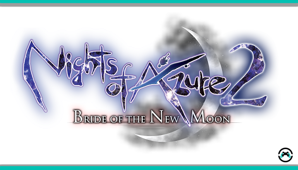 Tráiler de lanzamiento y nuevos detalles de Nights of Azure 2