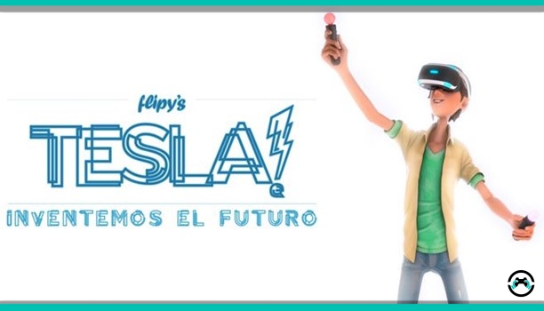 La primera parte de Flipy's Tesla: Inventemos el Futuro ha llegado a la realidad virtual
