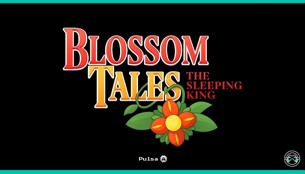 [Análisis] Blossom Tales: El rey durmiente
