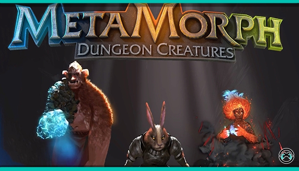 [Análisis] Metamorph: Dungeon Creatures