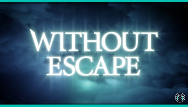 Without Escape llegará a PC la próxima semana