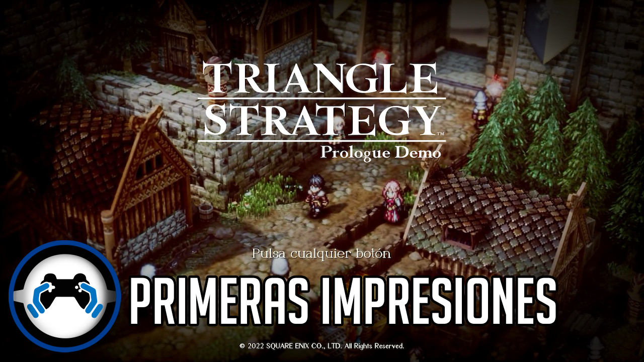 [Primeras Impresiones] Triangle Strategy - Prologue Demo